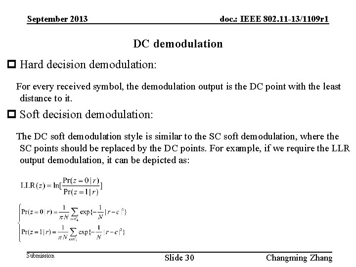 September 2013 doc. : IEEE 802. 11 -13/1109 r 1 DC demodulation p Hard