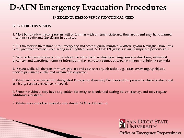 D-AFN Emergency Evacuation Procedures EMERGENCY RESPONSES BY FUNCTIONAL NEED BLIND OR LOW VISION 1.