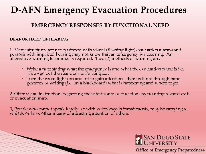 D-AFN Emergency Evacuation Procedures EMERGENCY RESPONSES BY FUNCTIONAL NEED DEAF OR HARD OF HEARING
