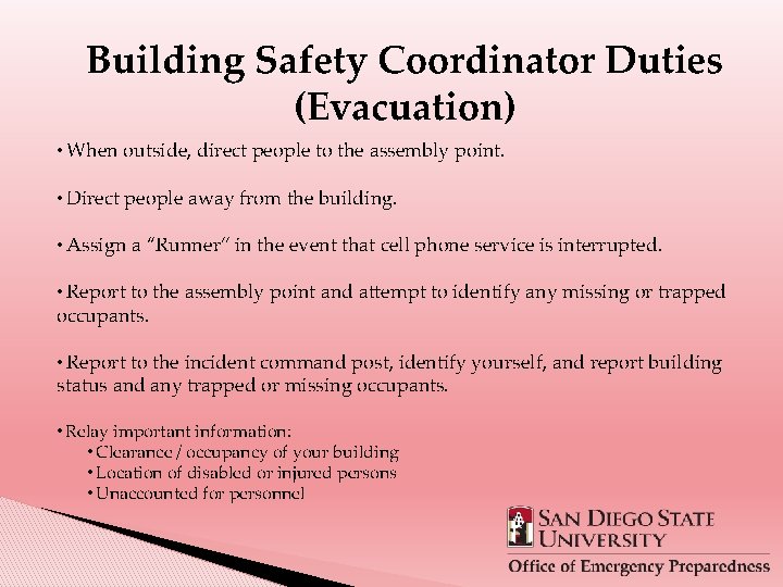 Building Safety Coordinator Duties (Evacuation) • When outside, direct people to the assembly point.
