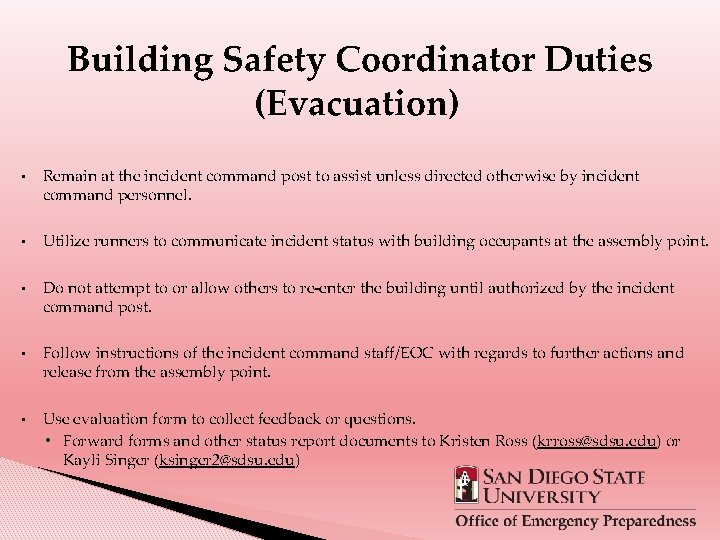 Building Safety Coordinator Duties (Evacuation) • • • Remain at the incident command post