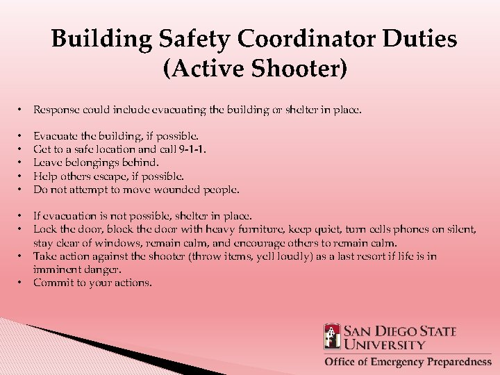 Building Safety Coordinator Duties (Active Shooter) • Response could include evacuating the building or