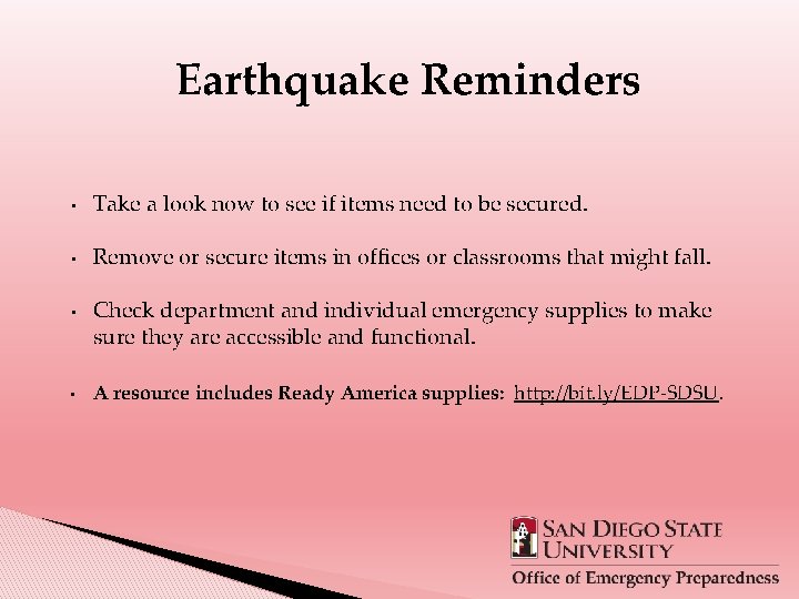 Earthquake Reminders • Take a look now to see if items need to be