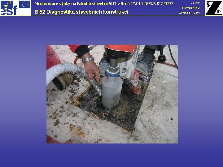 Modernizace výuky na Fakultě stavební VUT v Brně CZ. 04. 1. 03/3. 2. 15.