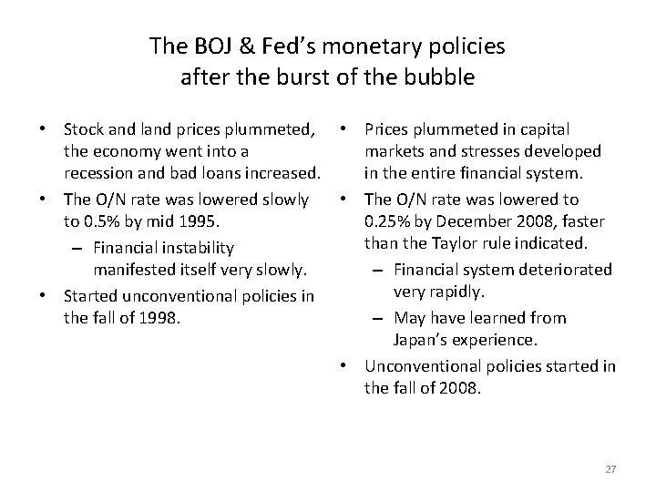 The BOJ & Fed’s monetary policies after the burst of the bubble • Stock