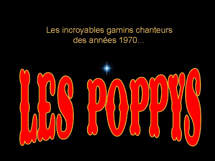 Les incroyables gamins chanteurs des années 1970… 