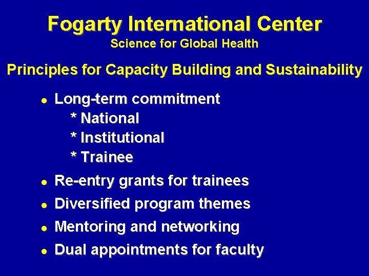 Fogarty International Center Science for Global Health Principles for Capacity Building and Sustainability l