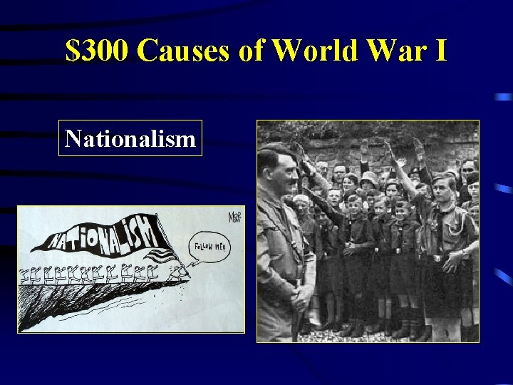 $300 Causes of World War I Nationalism 