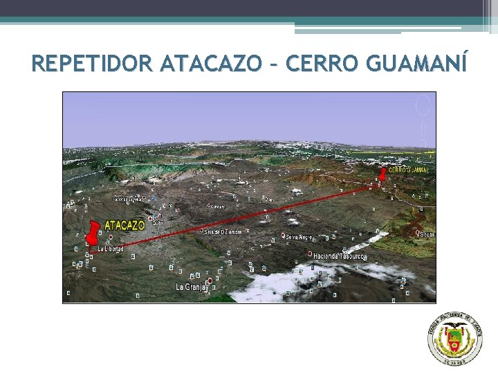 REPETIDOR ATACAZO – CERRO GUAMANÍ 