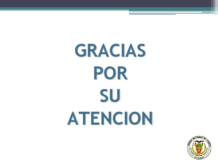 COORDINACIÓN DE INFRAESTRUCTURA Y COMUNICACIONES GRACIAS POR SU ATENCION 