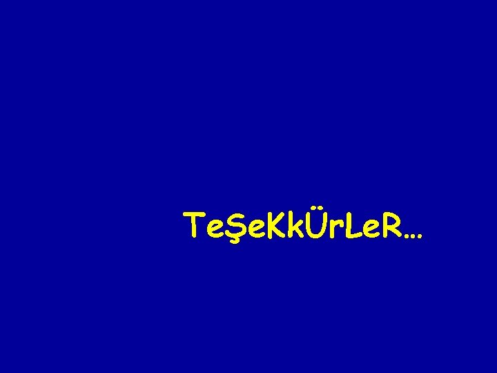 TeŞe. KkÜr. Le. R… 