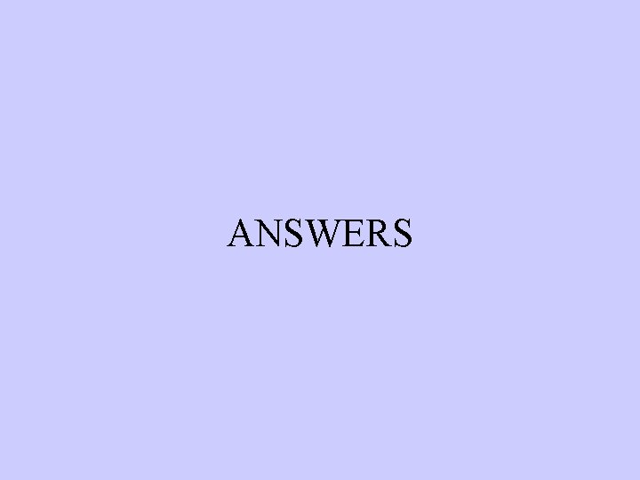 ANSWERS 