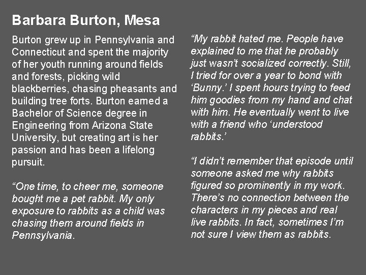 Barbara Burton, Mesa Burton grew up in Pennsylvania and Connecticut and spent the majority