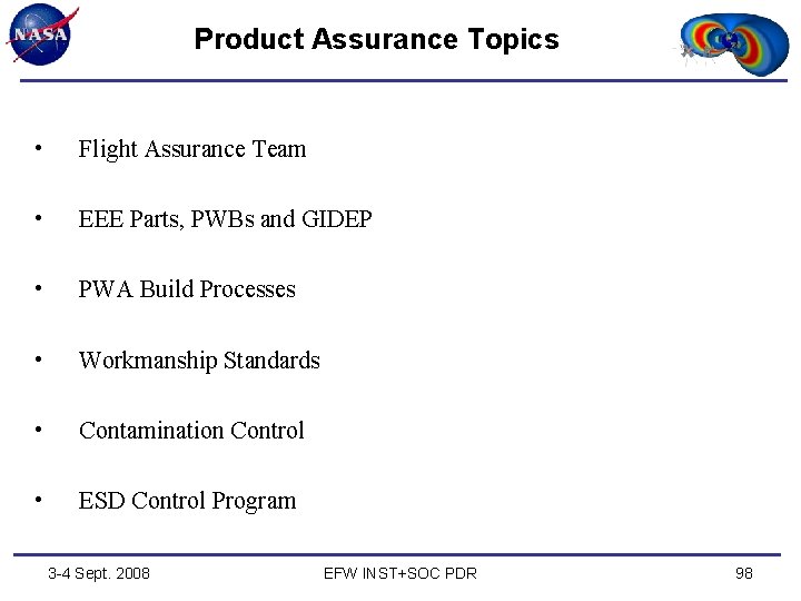 Product Assurance Topics • Flight Assurance Team • EEE Parts, PWBs and GIDEP •