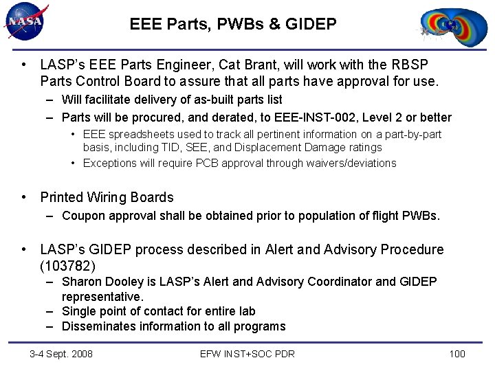 EEE Parts, PWBs & GIDEP • LASP’s EEE Parts Engineer, Cat Brant, will work