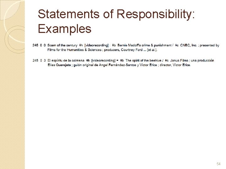 Statements of Responsibility: Examples 54 