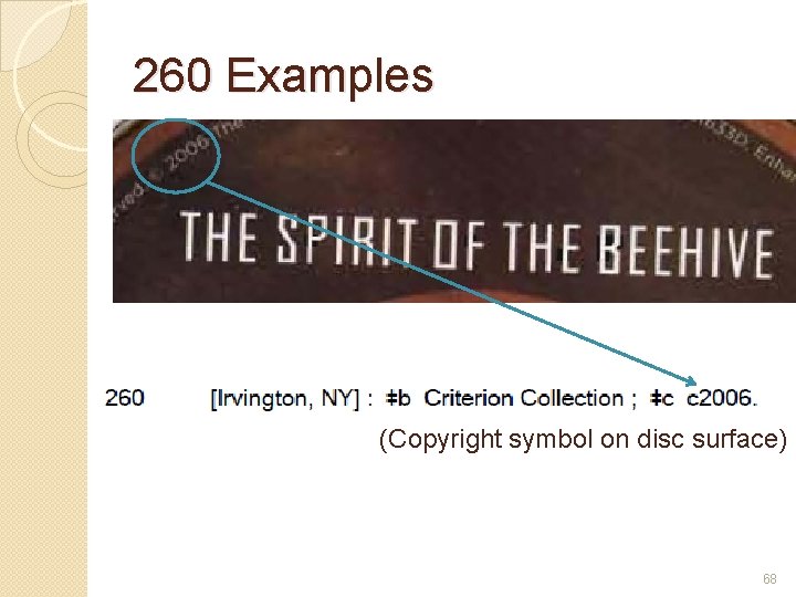 260 Examples (Copyright symbol on disc surface) 68 