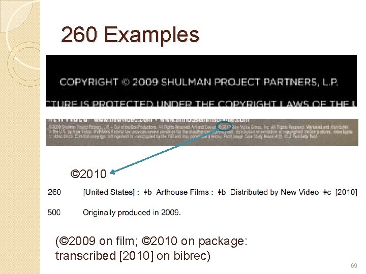 260 Examples © 2010 (© 2009 on film; © 2010 on package: transcribed [2010]