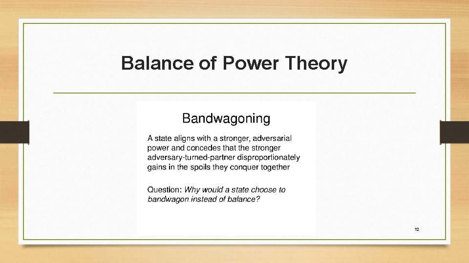 Balance of Power Theory 12 Balance of Power Theory 12