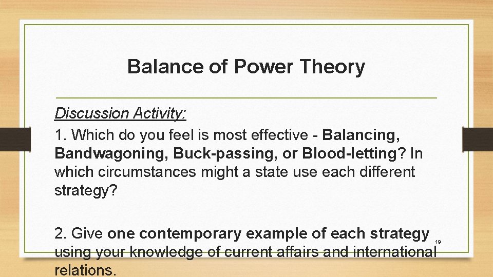 Balance of Power Theory Discussion Activity: 1. Which do you feel is most effective Balance of Power Theory Discussion Activity: 1. Which do you feel is most effective