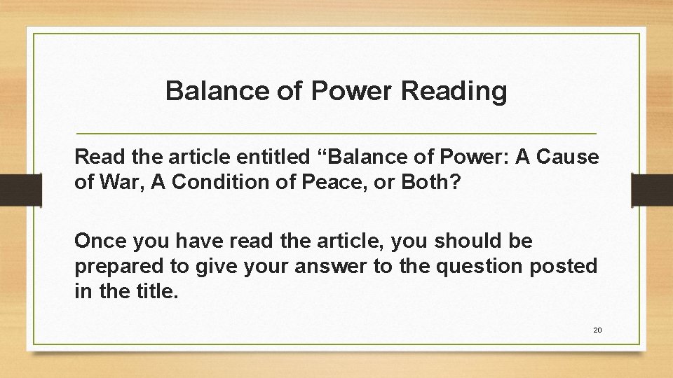 Balance of Power Reading Read the article entitled “Balance of Power: A Cause of Balance of Power Reading Read the article entitled “Balance of Power: A Cause of