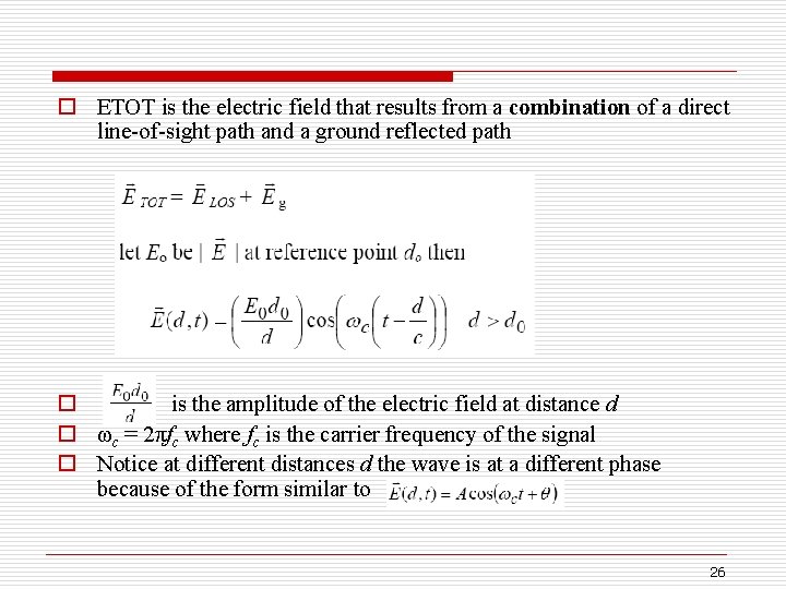 o ETOT is the electric field that results from a combination of a direct