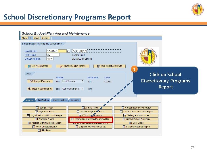 School Discretionary Programs Report 1 Click on School Discretionary Programs Report 78 