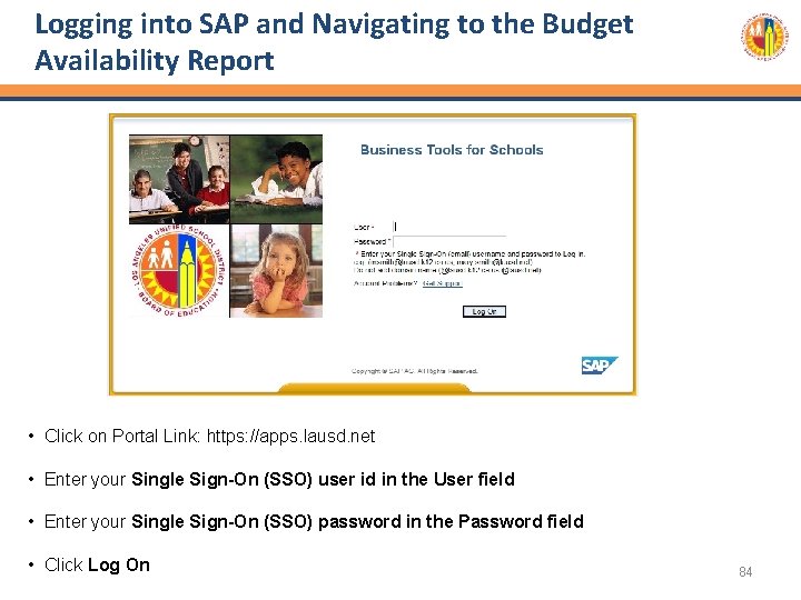 Logging into SAP and Navigating to the Budget Availability Report • Click on Portal