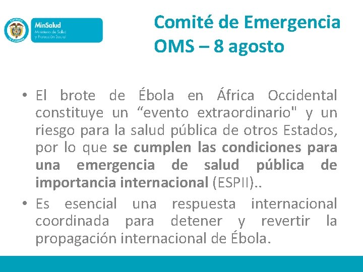 Comité de Emergencia OMS – 8 agosto • El brote de Ébola en África