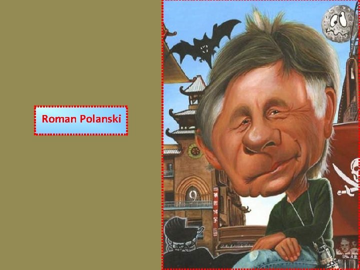 Roman Polanski 