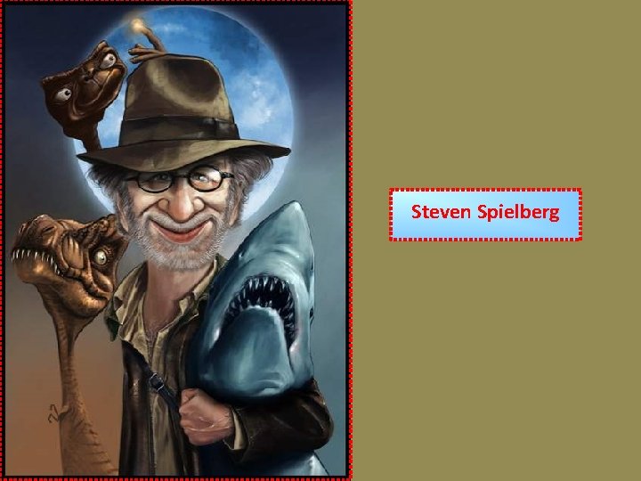 Steven Spielberg 