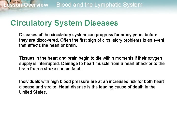 Lesson Overview Blood and the Lymphatic System Circulatory System Diseases of the circulatory system
