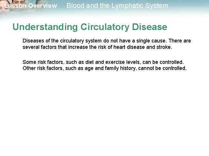 Lesson Overview Blood and the Lymphatic System Understanding Circulatory Diseases of the circulatory system