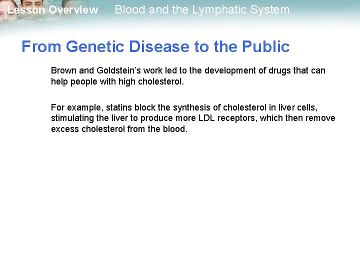 Lesson Overview Blood and the Lymphatic System From Genetic Disease to the Public Brown