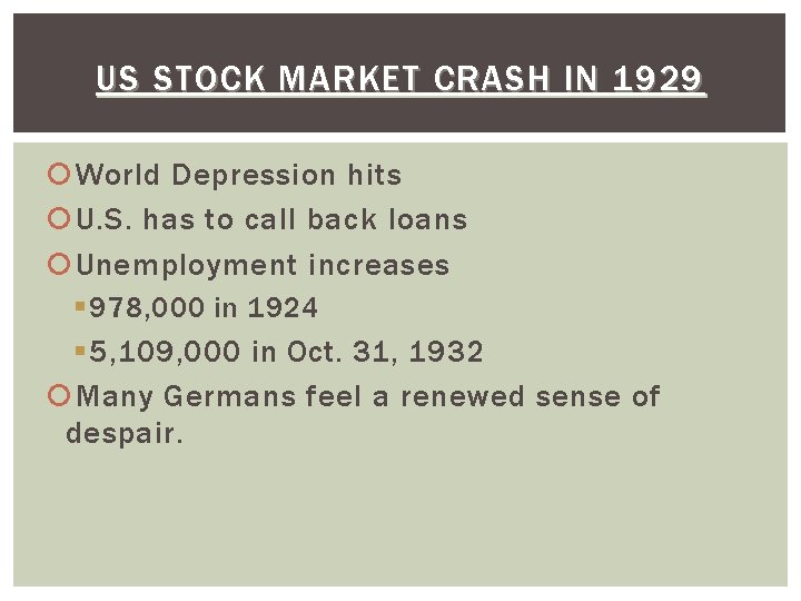 US STOCK MARKET CRASH IN 1929 World Depression hits U. S. has to call