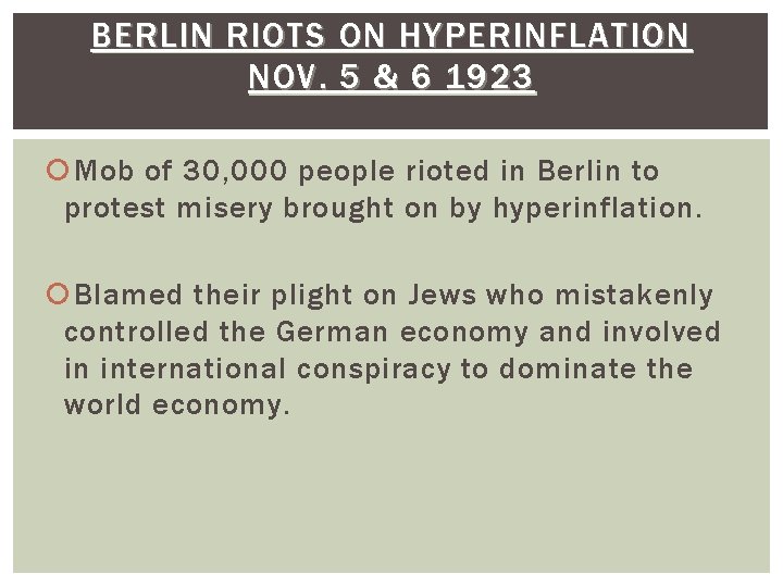 BERLIN RIOTS ON HYPERINFLATION NOV. 5 & 6 1923 Mob of 30, 000 people