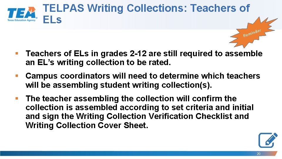 TELPAS Writing Collections: Teachers of ELs der n i Rem § Teachers of ELs