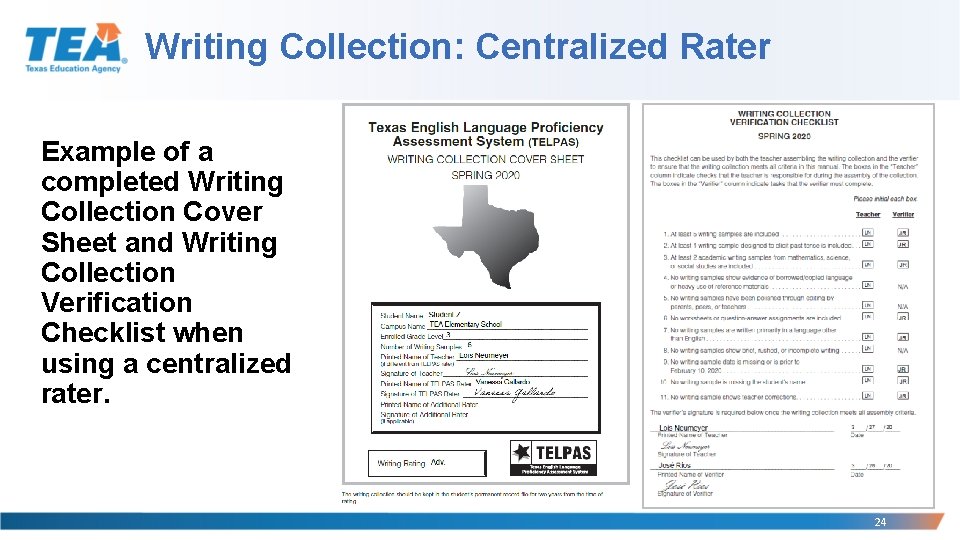 Writing Collection: Centralized Rater Example of a completed Writing Collection Cover Sheet and Writing