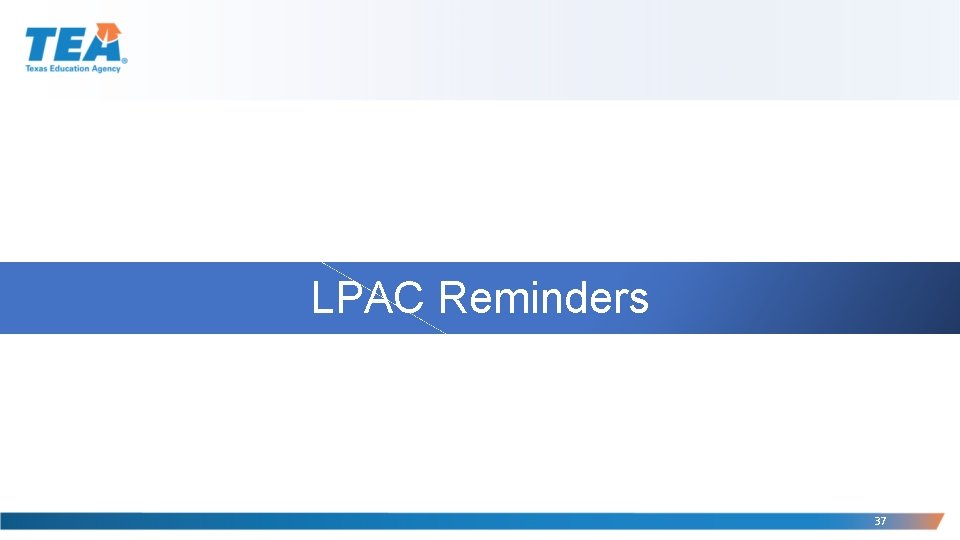 LPAC Reminders 37 