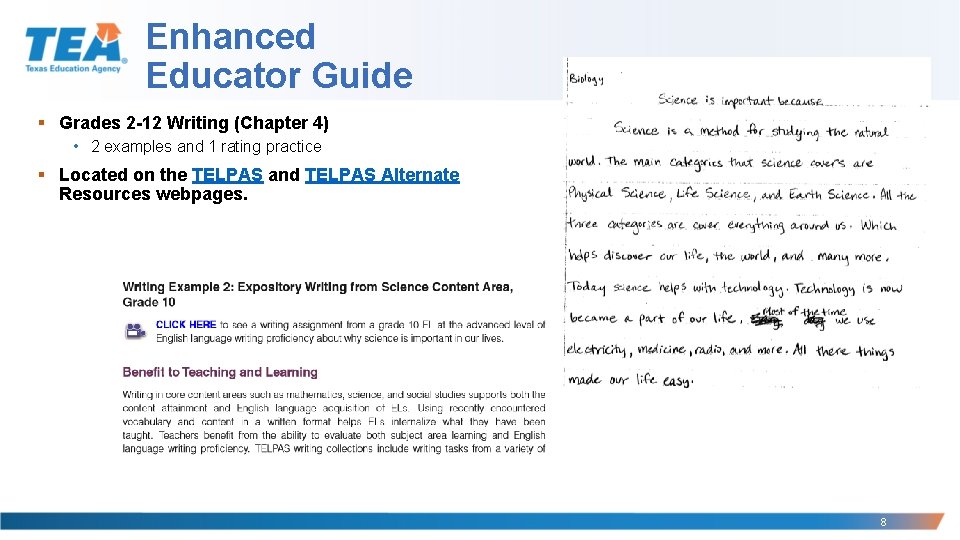 Enhanced Educator Guide § Grades 2 -12 Writing (Chapter 4) • 2 examples and