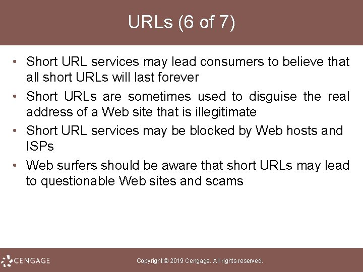 URLs (6 of 7) • Short URL services may lead consumers to believe that