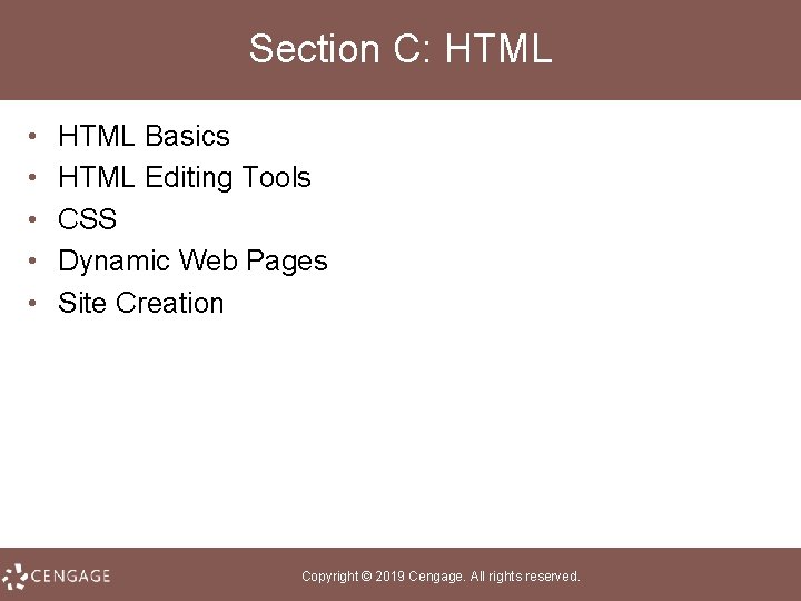 Section C: HTML • • • HTML Basics HTML Editing Tools CSS Dynamic Web