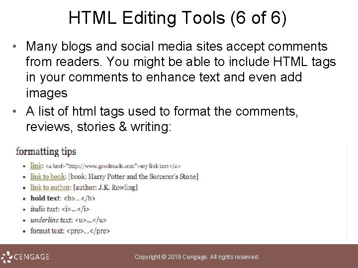 HTML Editing Tools (6 of 6) • Many blogs and social media sites accept