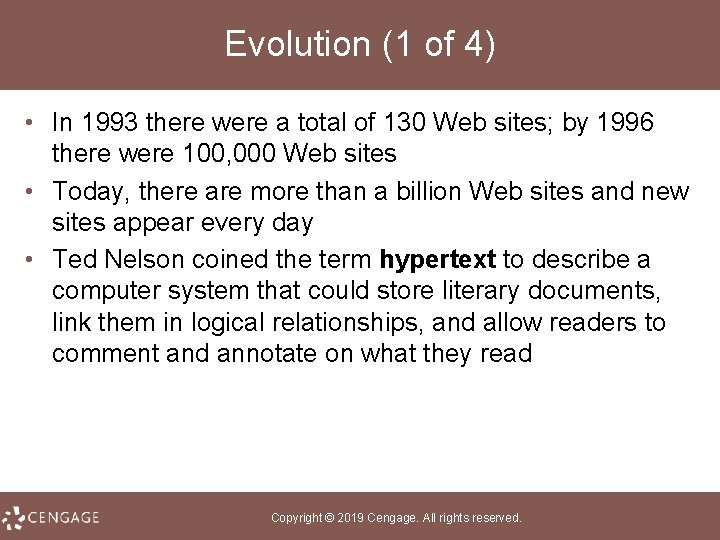 Evolution (1 of 4) • In 1993 there were a total of 130 Web