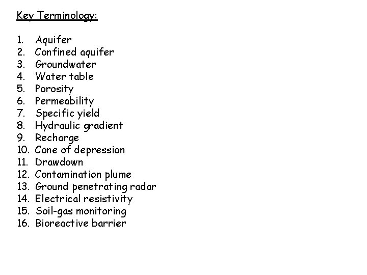 Key Terminology: 1. 2. 3. 4. 5. 6. 7. 8. 9. 10. 11. 12.