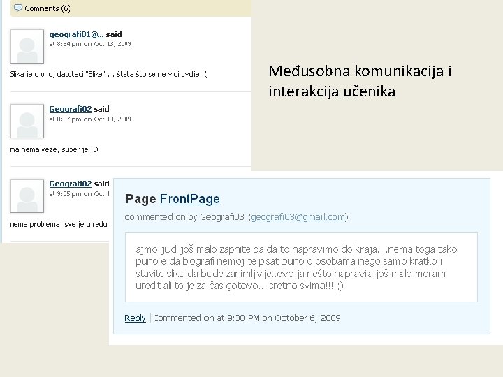 Međusobna komunikacija i interakcija učenika Međusobna komunikacija i interakcija učenika