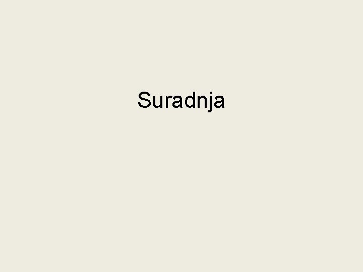 Suradnja Suradnja