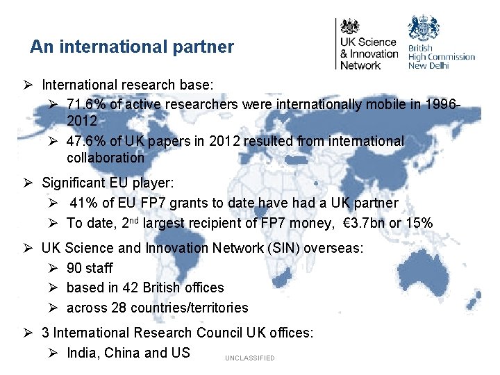 An international partner Ø International research base: Ø 71. 6% of active researchers were