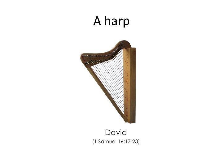 A harp 