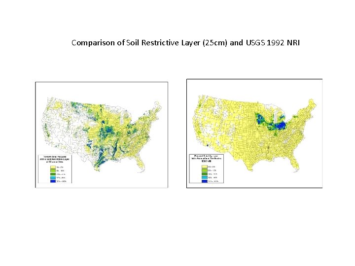 Comparison of Soil Restrictive Layer (25 cm) and USGS 1992 NRI 